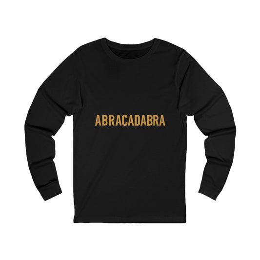 Abracadabra Unisex Long Sleeve