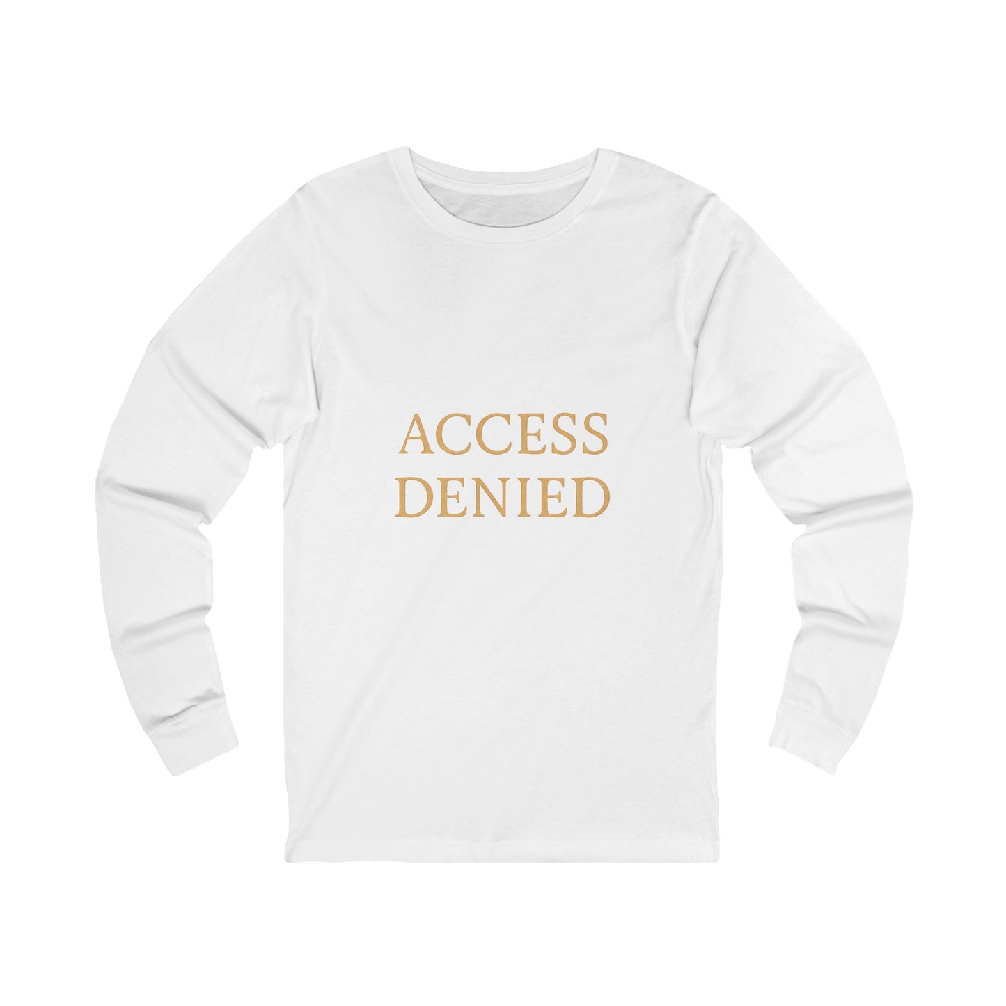 Access Denied Unisex Long Sleeve